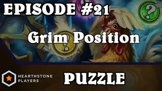 Puzzle Time! - Hearthstone - Ep. 21 Grim Position