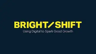 Bright/Shift Brand Film