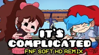 FNF Soft HD It's Complicated Remix ( HARD ) - Friday Night Funkin' HD