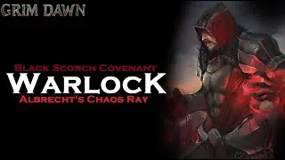 Albrecht's Chaos Ray Warlock HC Build Guide (Arcanist + Occultist) [Grim Dawn]