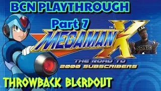 #MegaManX #BCNPlaythrough BCN Playthrough: Mega Man X 1 Part 7 - Finale [Throwback Blerdout Edition]