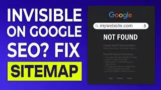 Invisible On Google SEO 2026? Fix Sitemap!