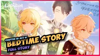 Bedtime Story Full Story | Genshin Impact 4.7
