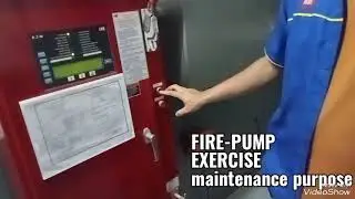 FIRE-PUMP EXERCISE (Maintenance Guide)