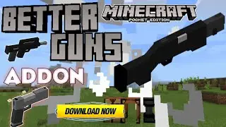 Better Guns  addon for minecraft pe 🤯🤯  Download Now mcpe addon/mod (must watch)