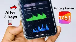iOS 17.5.1 Battery Review After 3 Days on iPhone 11 || iOS 17.5.1 Battery Review