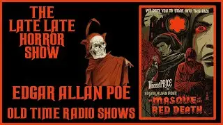 The Masque Of The Red Death Old Time Radio Show