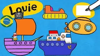 Louie, desenhe me 🎨 ✐ Louie, desenhe me veículos marítimos! ✐ | Desenhos animados para crianças