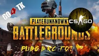 PUBG in CS:GO??? Play PUBG free