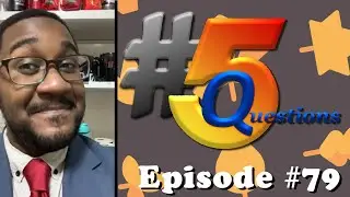 #5Questions – Episode 79