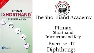 Pitman Exercise 17 (Diphthongs) || The Shorthand Academy || The Optimistic Academy