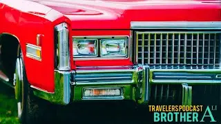 The Truth About Cadillac -Travelers Podcast