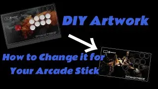 How to Change the Artwork for Your Arcade Stick