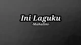 Ini Laguku - Mahalini