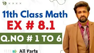 11th class math exercise 8.1 || 1st year math exercise 8.1 question 1 to 6 || exercise 8.1 class 11