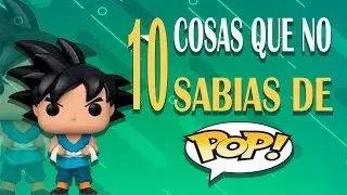 10 Cosas que no sabias de Funko Pop