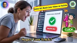 Delete ALL Watch Later Videos on YouTube in 1 Click