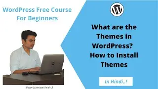Part #14 | What Is Themes In WordPress | How To Install WordPress Theme | WordPress Themes | Hindi