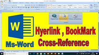 Insert Tab in Ms Word 2007-10 | MS Word Hyperlink, Bookmark, Cross Reference in Hindi 