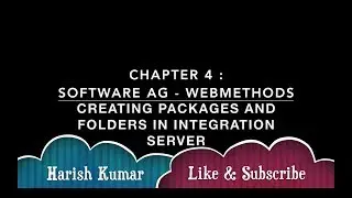 Chapter 2 : Software AG webMethods - Creating Packages and Folders in Integration Server