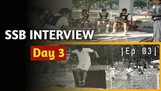 SSB Interview🤔 | Day 3 | Group Discussion Test | Ep 03 |SSB Day 3 full procedure in detail |