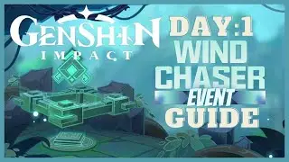 !! DAY 1 !! Wind Chaser guide Genshin Impact.
