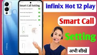infinix hot 12 play smart call setting / smart call feature in infinix hot 12 play / smart call