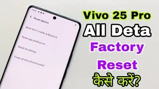 Vivo V25 Pro Backup Reset | Settings Full Information | All Vivo Phones Reset 🔥🔥🔥