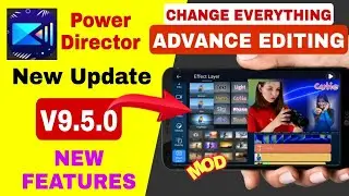 PowerDirector New Update _ Powerdirector new Feature _ Powerdirector 9.5 .0 advance video Editing