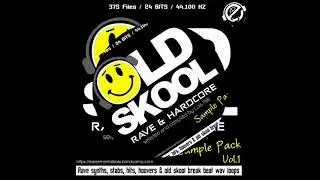 OLDSKOOL​,​RAVE & HARDCORE VOL 1 SAMPLE PACK BY LUIS PITTI