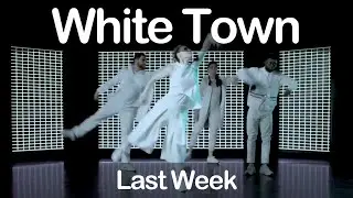 White Town - Last Week