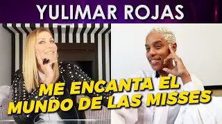 Me gustaría ir al Miss Mundo | Yulimar Rojas | Maite TV