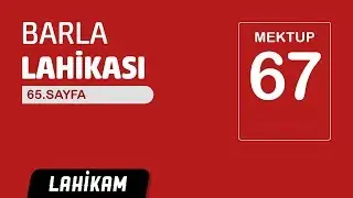 Bediüzzaman'ın Dilinden Lahika Mektuplarının Önemi
