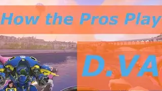 How The Pros Play #3 | D.VA | 5 Minute Hero Guide