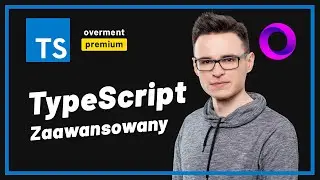 🎉 PREMIERA 🎉 TypeScript Zaawansowany 😍