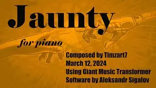 Jaunty, for piano -- composed using Giant Music Transformer