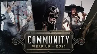 2021 Community Wrap Up I Hunt: Showdown