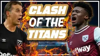LOPETEGUI V KUDUS | CLASH OF THE TITANS | WEST HAM NEWS