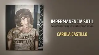 Impermanencia Sutil | Crónica Macay