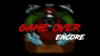 Friday Night Funkin' - Game Over ENCORE (Game Over Danly Ver. )
