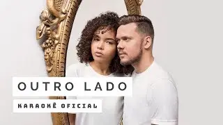 Outro Lado (Karaokê Oficial) | Luamarte