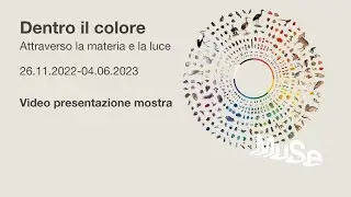 Dentro il colore - Attraverso la materia e la luce