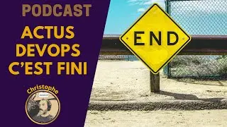 🛑 J'arrête Actus DevOps ! | En Solo