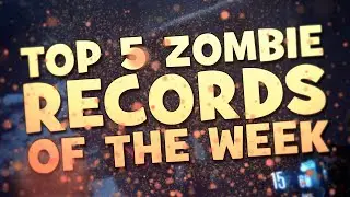 Top 5 Zombie Records of the week [#3] | July 17th - July 31st