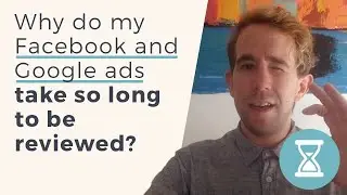 ❓❓Whyyyyyy do my FB and Google ads take sooo long to be reviewed? Answers are HERE ☝️