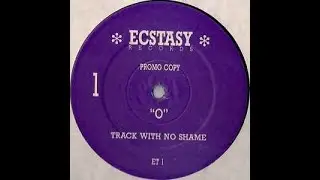 O - Track With No Shame -1990