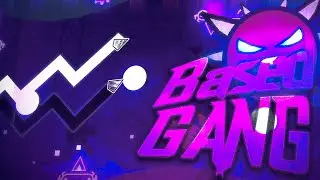 Based Gang by Alphirox with @GeckoGD (Extreme Demon)