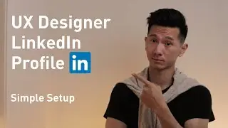 Set up Your UX LinkedIn Profile in 1 Hour