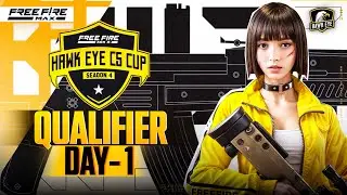 Hawk Eye CS Cup - Season 4 | Qualifier- Day 1 | Garena Free Fire Max!