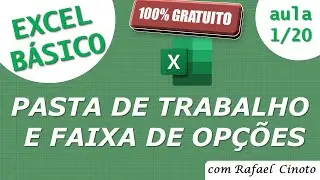 Curso básico de Excel gratuito - Introdução à pasta de trabalho e faixa de opções - Parte 1/20